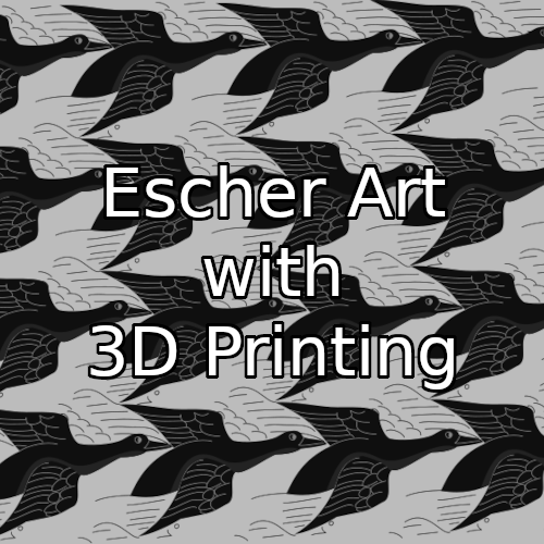 Wiki link for the Escher Art with 3d Printing booth